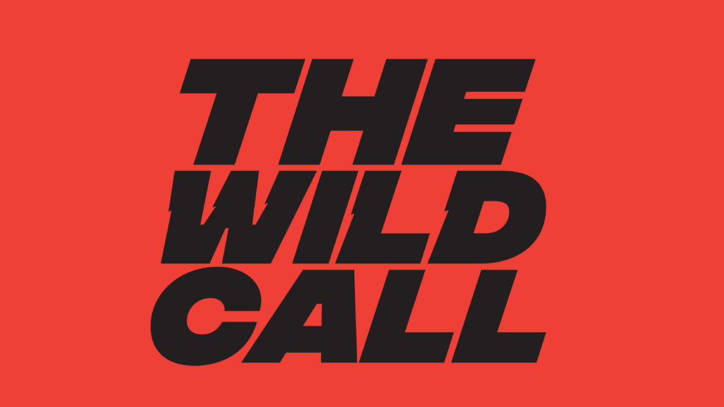 The Wild Call