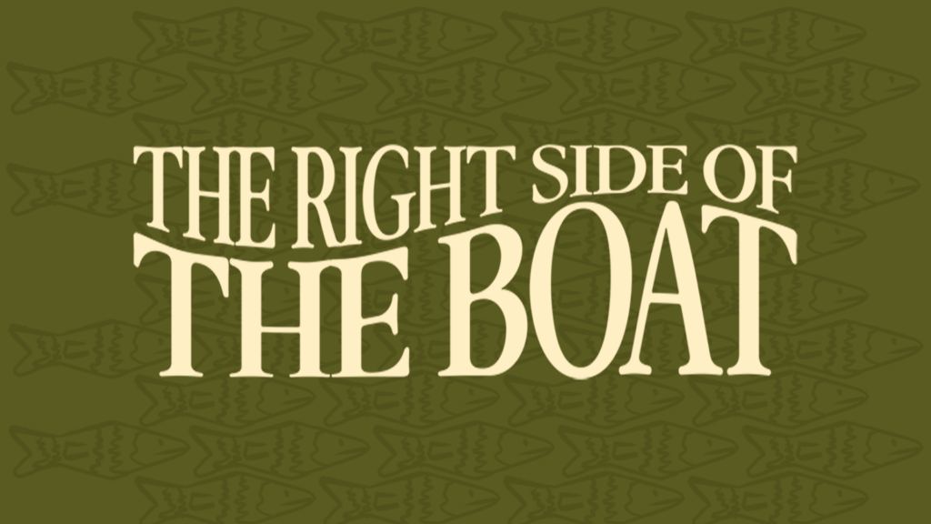 The Right Side of the Boat